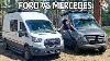 Ford Transit Awd Vs Mercedes Sprinter 4x4 Why We Bought A Transit Camper Van