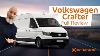 Volkswagen Crafter Large Panel Van Tom Roberts Van Review 2021 Vw Volkswagen Vanarama